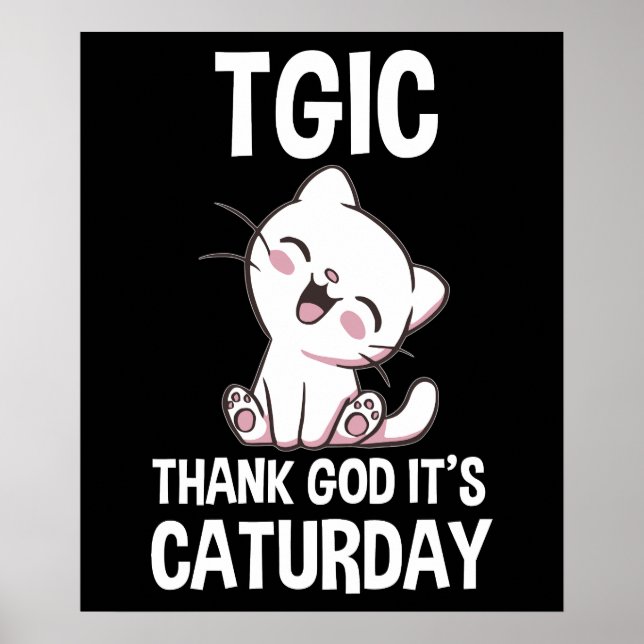 Poster TGIC Thank God It's Caturday (Frente)
