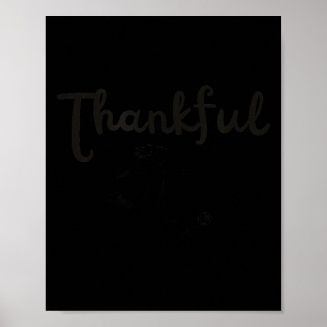 Poster Thankful Soccer Player Girl Thanksgiving Footballe (Frente)