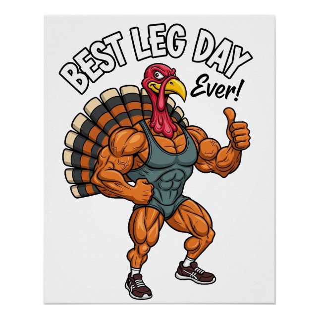 Pôster Thanksgiving Leg Day Glossy Poster (Frente)