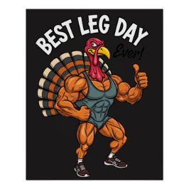 Pôster Thanksgiving Leg Day Glossy Poster
