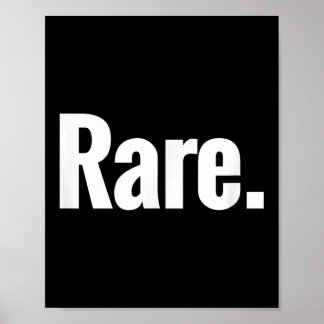 Poster That Says Rare Shirt - A Design That Says Rare 
