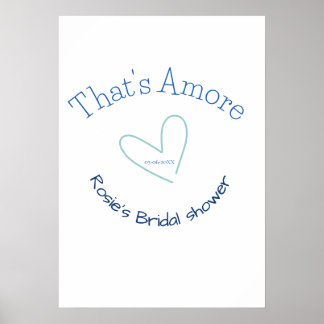 POSTER THATS AMORE BRIDAL SHOWER BLUE HEART NAME DATE SIM