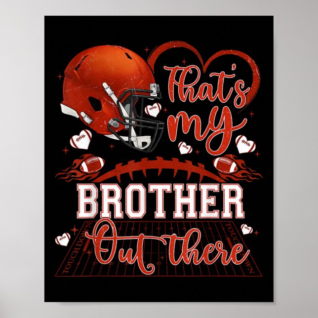 Poster That's My Brother Out There Funny Football Sister  (Frente)