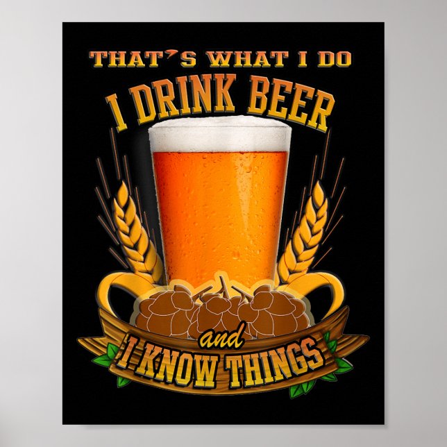 Poster That's What I Do, I Drink Beer And I Know Things  (Frente)
