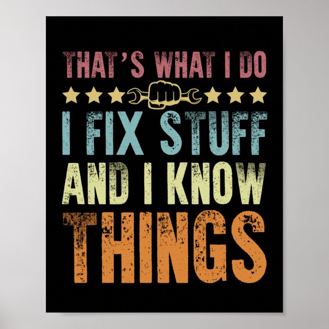 Poster That's What I Do I Fix Stuff Funny Mechanic (Frente)