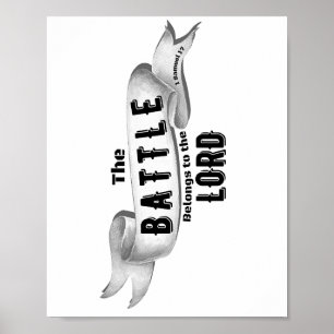 Poster The Battle Belongs To The Lord