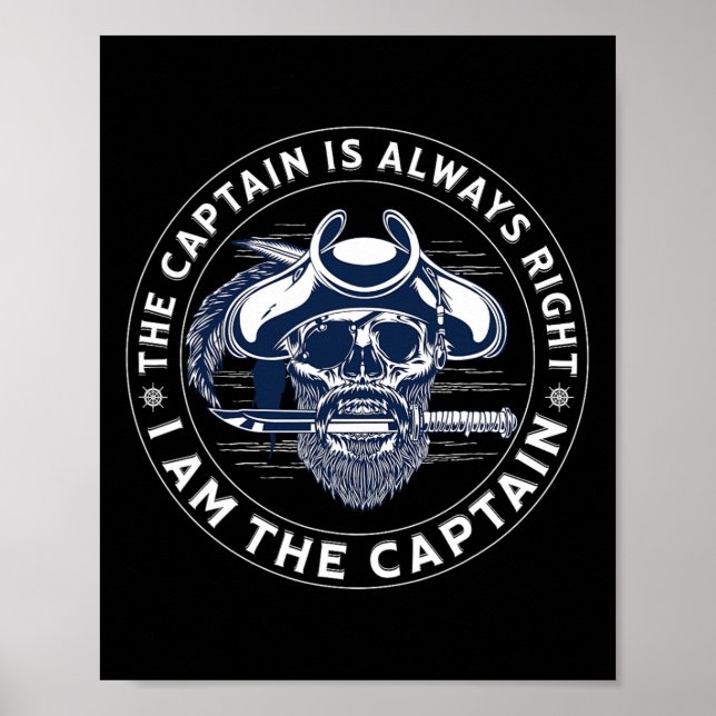 Poster The Captain Is Always Right I'm The Captain - Pira (Frente)