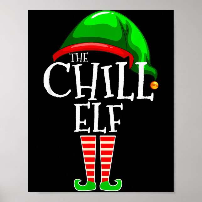 Poster The Chill Elf Family Matching Group Christmas Gift (Frente)
