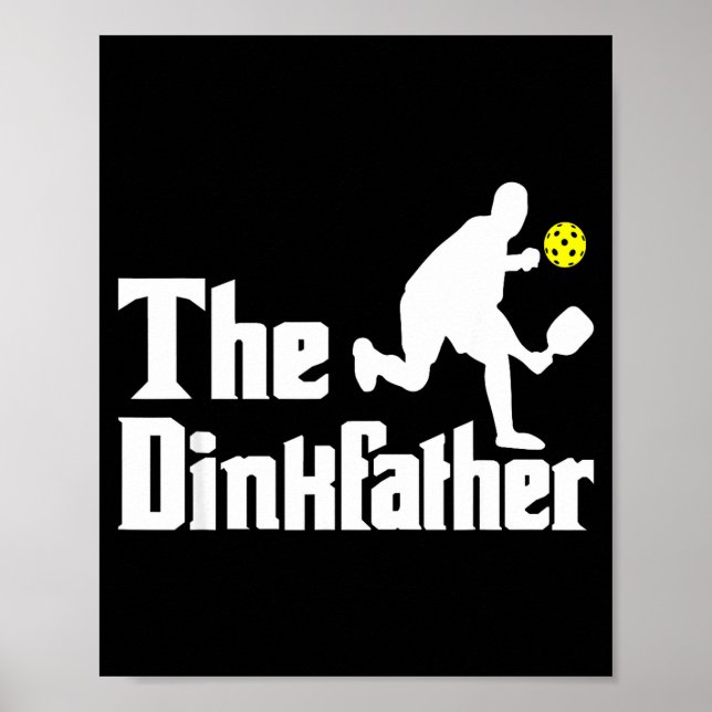 Poster The dinkfather - funny pickleball player paddlebal (Frente)