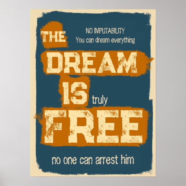 Poster The Dream Is Free, Motivational Quote (Frente)