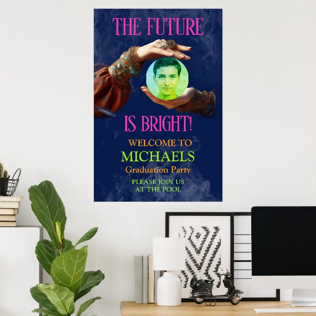 Poster The Future Is Bright Fortune Teller Graduation (Escritório em casa)