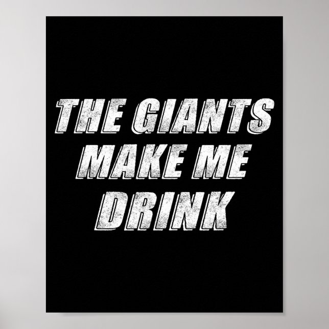 Poster The Giants Make Me Drink Funny  (Frente)