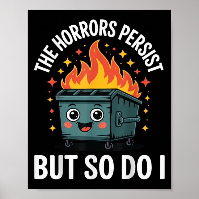 Poster The Horrors Persist But So Do I  (Frente)