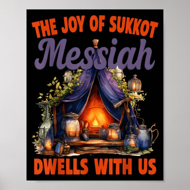 Poster The Joy Of Sukkot Messiah Dwells With Us Jewish Ho (Frente)