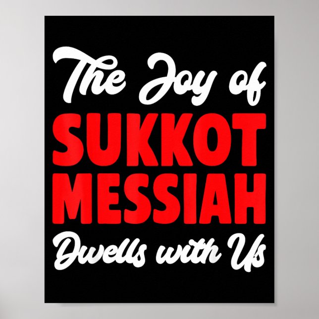 Poster The Joy Of Sukkot Messiah Dwells With Us Jewish Ho (Frente)