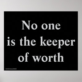 Poster "The Keeper Of Worth", quote, philosophy, sense
