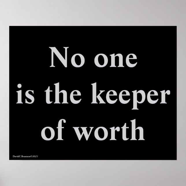 Poster "The Keeper Of Worth", quote, philosophy, sense (Frente)