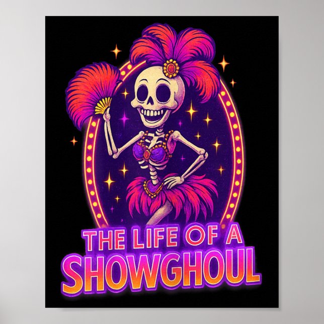 Poster The Life Of A Showghoul Retro Funny Halloween Show (Frente)