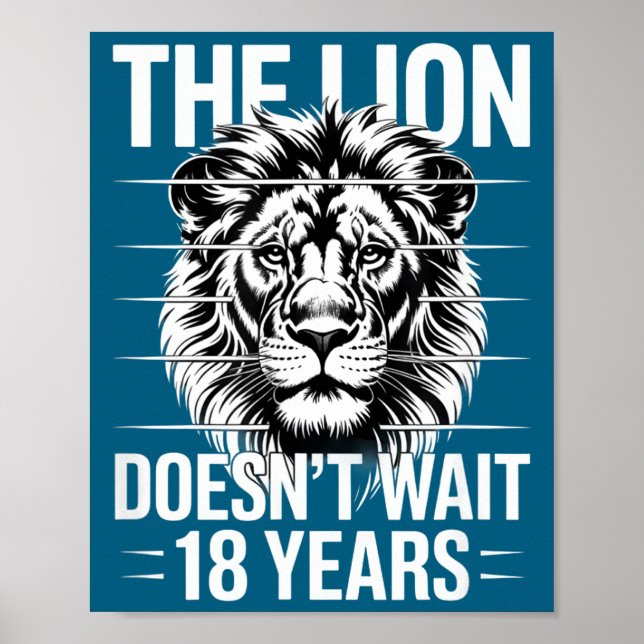 Poster The Lion Doesn't Wait 18 Years Funny Meme Gen Z Al (Frente)