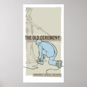 Pôster the old ceremony [poster series 01]