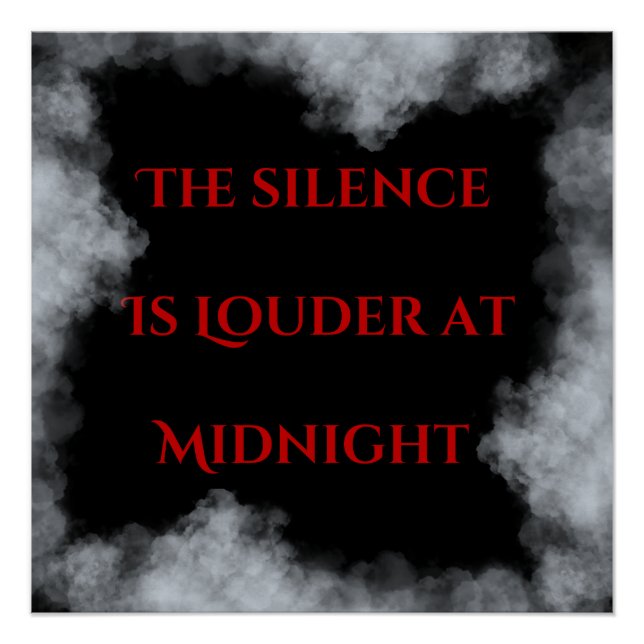Pôster The silence is louder at midnight  (Frente)