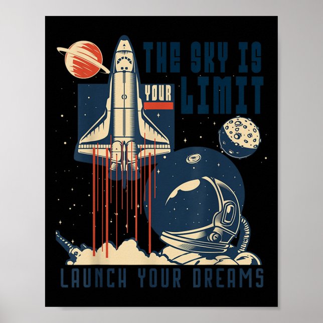 Poster The Sky Is Your Limit Space Rocket Shuttle Motivat (Frente)