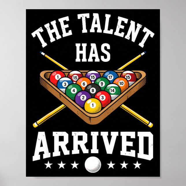 Poster The Talent Has Arrived Funny Billiards Ol Player  (Frente)