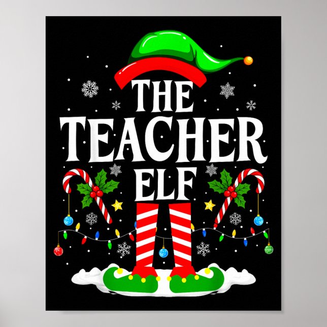 Poster The Teacher Elf Funny Xmas Teachers Christmas Teac (Frente)