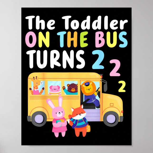 Poster The Toddler On The Bus Turns Two Years Cute Animal (Frente)