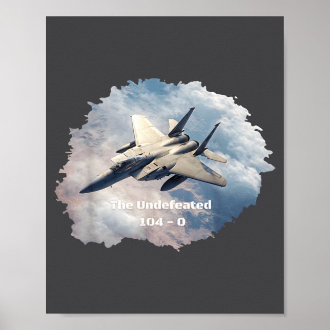 Poster The Undefeated F-15, 104-0, V3 - Patriotic Series  (Frente)