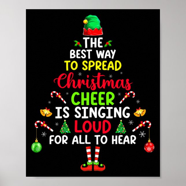 Poster The Way To Spread Christmas Cheer Is Singing Loud  (Frente)