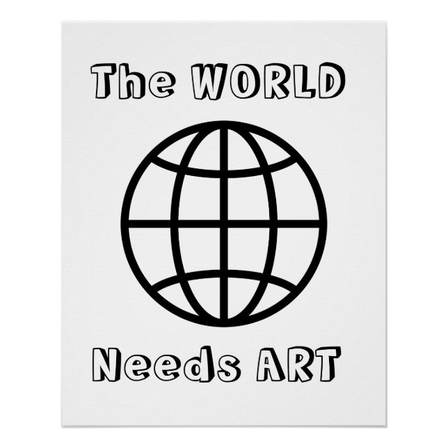 Pôster The World Needs Art,  (Frente)