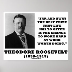 Pôster Theodore Roosevelt Muito Longe - Melhor Prêmio de