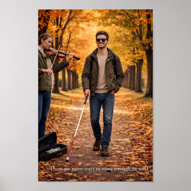 Poster There are many ways to move through the world  (Frente)