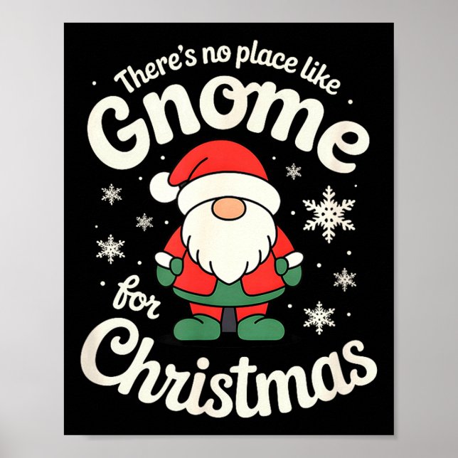 Poster There’s No Place Like Gnome For Christmas - Funny  (Frente)