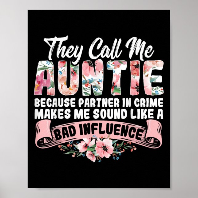 Poster They Call Me Auntie Because Partner In Crime Aunt  (Frente)