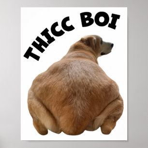 Poster Thicc Boi Fat e Funny Yellow Labrador Retriever