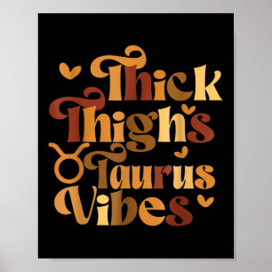 Poster Thick Thighs Taurus Vibes Melanin Black Women Horo