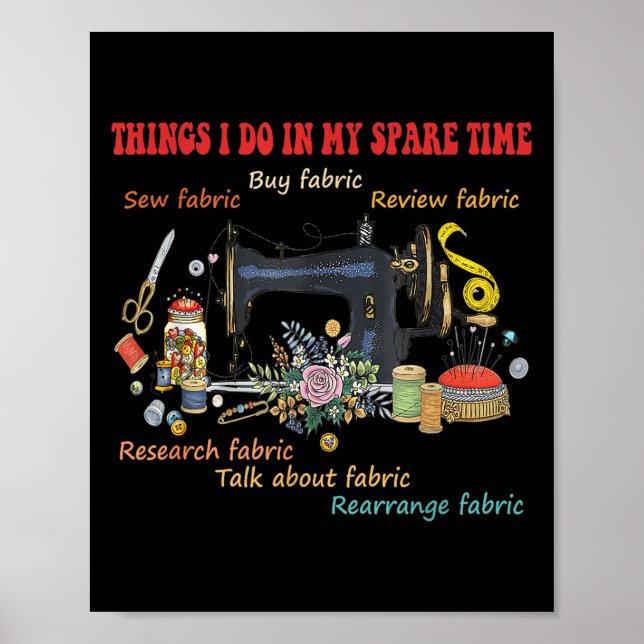 Poster Things I Do In My Spare Time Buy Fabric Sew-fabric (Frente)