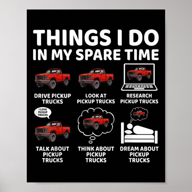 Poster Things I Do In My Spare Time Funny Ckup Truck Love (Frente)