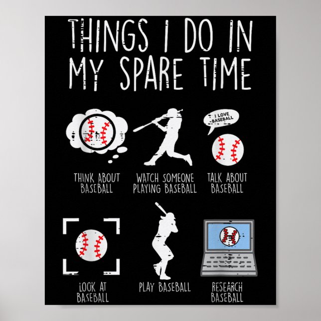 Poster Things I Do Spare Time Baseball Funny Player Men W (Frente)