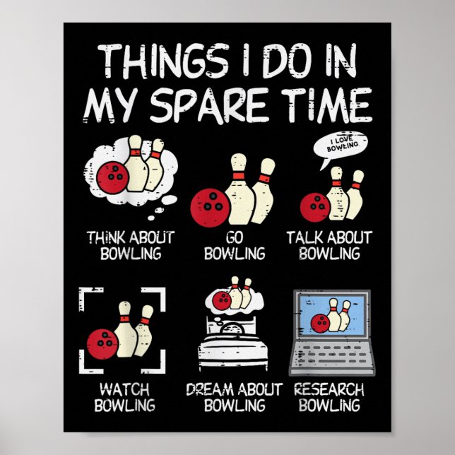 Poster Things I Do Spare Time Bowling Funny Bowler Men Wo (Frente)