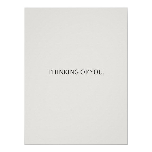 Pôster Thinking of You Poster – Gentle Support Quote  (Frente)