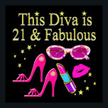 POSTER THIS DIVA IS 21 AND FABULOUS DESIGN<br><div class="desc">This dazzling 21 year old Diva will sparkle and shine with this fashionable 21 years old and a fabulous Diva design on Tees, Apparel, Jewelry, and awesome gifts. Surprise your trend setting and stylish 21 year old Birthday Girl with this fabulous 21st customized birthday gift that she will adore and...</div>