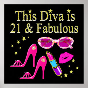 POSTER THIS DIVA IS 21 AND FABULOUS DESIGN