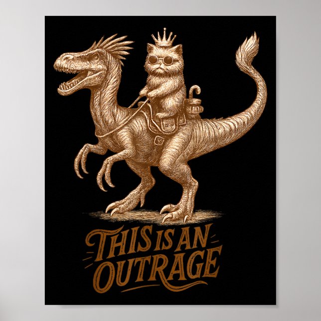 Poster This Is An Outrage Funny Princess Cat Riding Dinos (Frente)