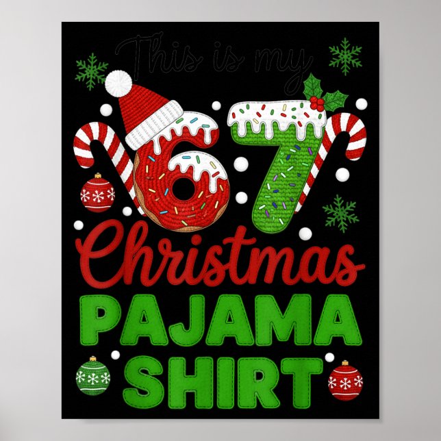 Poster This Is My 67 Christmas Pajama Shirt Funny Six Sev (Frente)