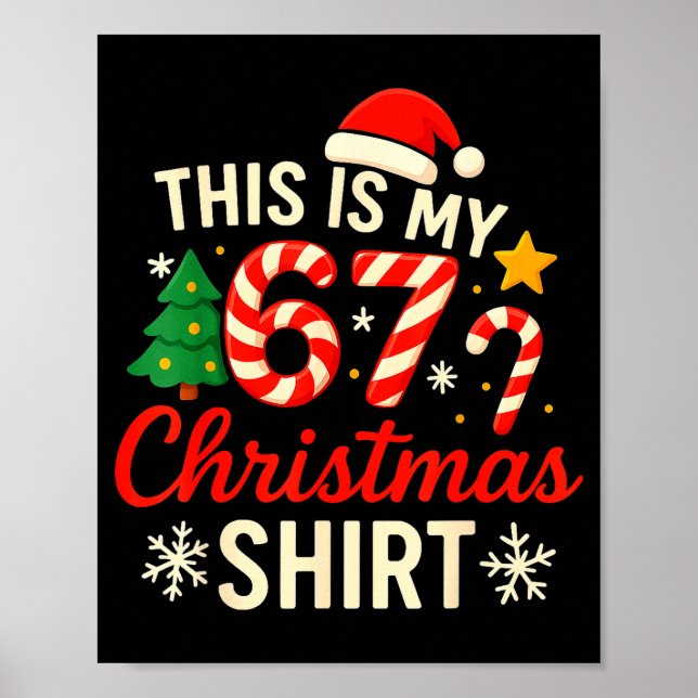Poster This Is My 67 Christmas Shirt Funny Christmas 67 M (Frente)