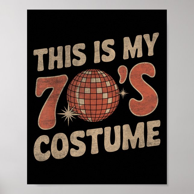 Poster This Is My 70s Costume 1970s Fashion Retro Hallowe (Frente)