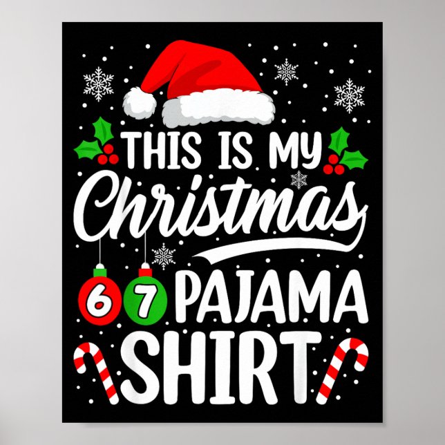 Poster This Is My Christmas 67 Pajamas Shirt Six Seven Bi (Frente)